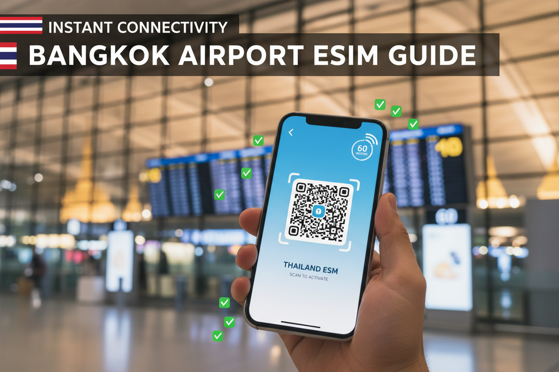 How to Activate Your Thailand eSIM in 1 Minute After Landing at Bangkok Airport