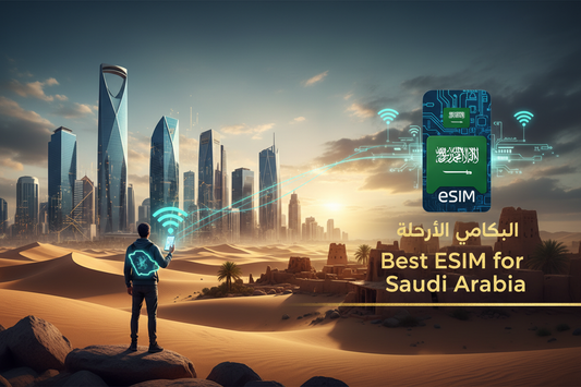 Best eSIM for Saudi Arabia: 2026 Complete Travel Guide